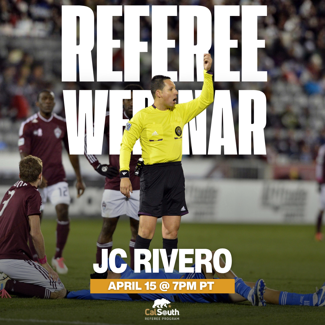 Cal South Referee Webinar featuring JC Rivero